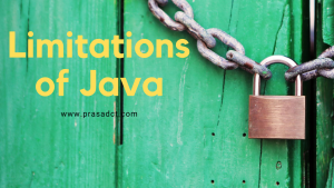 What-are-the-limitations-of-java_prasadct.com